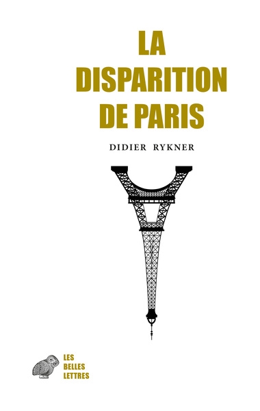 La disparition de Paris - Didier Rykner