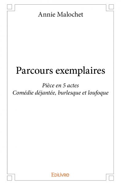 Parcours exemplaires :...