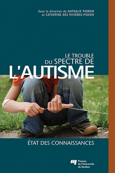 Le trouble du spectre de l'autisme : état des connaissances