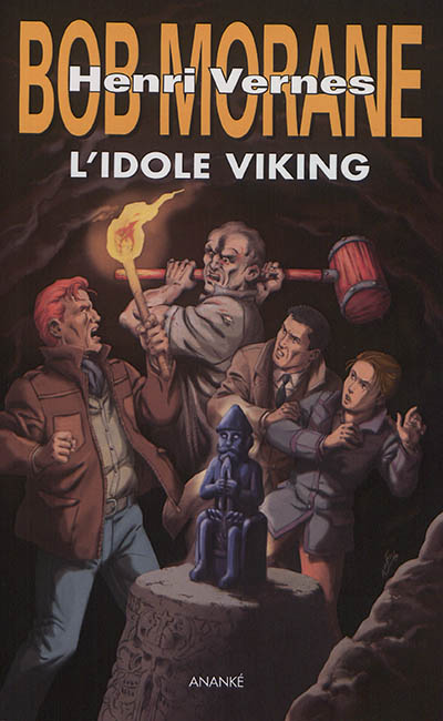 Bob Morane. Vol. 244. L'idole viking