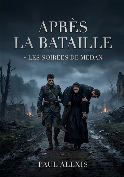 Après la bataille : Les...