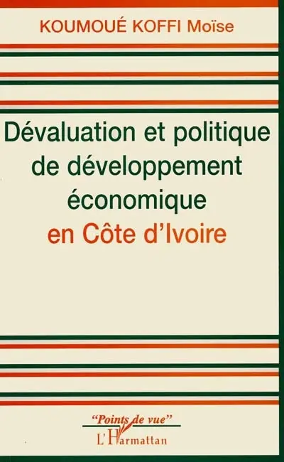Dévaluation et politique de développement économique en Côte d'Ivoire