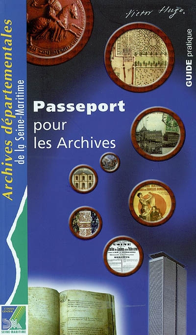 Passeport pour les archives : guide pratique