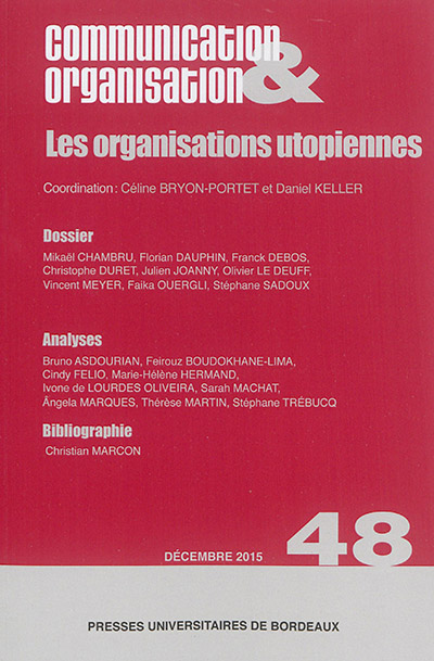 Communication & organisation, n° 48. Les organisations utopiennes