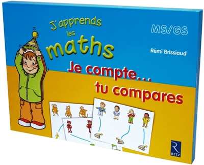 J'apprends les maths Ms / Gs Je compte... tu compares