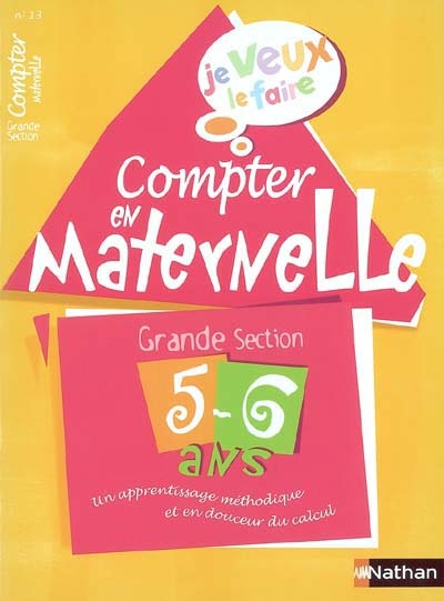 Compter en maternelle : grande section, 5-6 ans