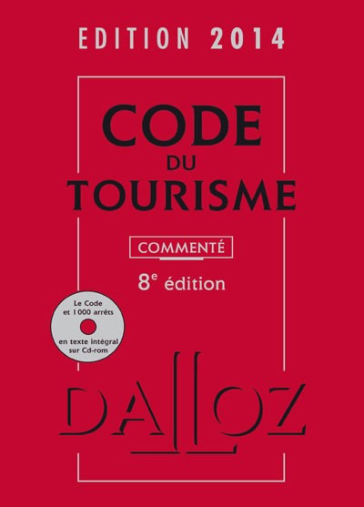 Code du tourisme 2014 : commenté