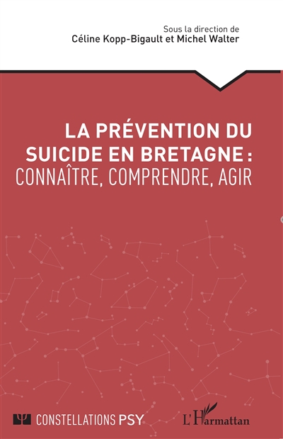 La prévention du suicide en Bretagne : connaître, comprendre, agir
