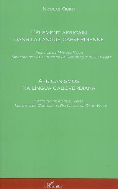 L'élément africain dans la langue capverdienne (variété de Santiago). Africanismos na lingua caboverdiana (variante de Santiago)