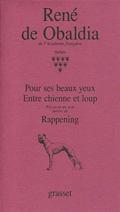 Pour ses beaux yeux. Entre chienne et loup. Rappening