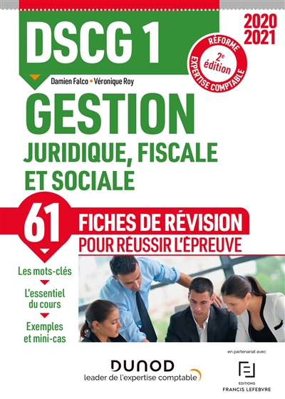 DSCG 1, gestion juridique, fiscale et sociale : 61 fiches de révision pour réussir l'épreuve : réforme expertise comptable 2020-2021