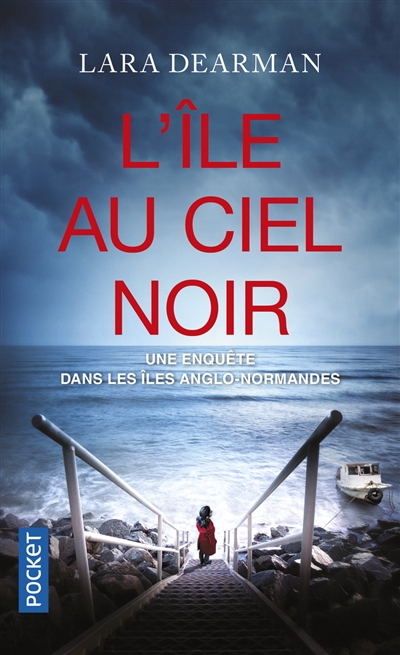 L'île au ciel noir : une enquête dans les îles Anglo-Normandes