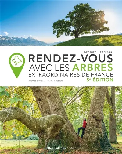 Rendez-vous avec les arbres extraordinaires de France