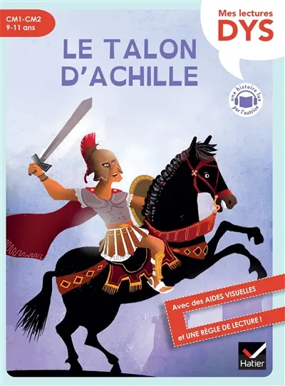 Ma première mythologie. Vol. 4. Le talon d'Achille