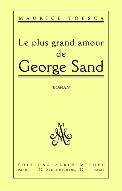 Le Plus grand amour de George Sand