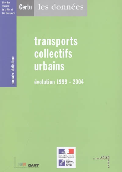 Transports collectifs urbains : évolution 1999-2004 : les données