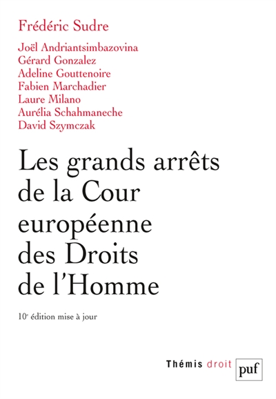 Les grands arrêts de la Cour européenne des droits de l'homme