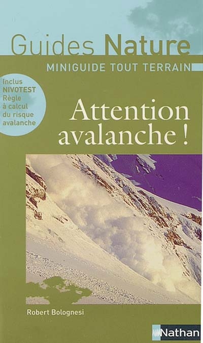 Attention avalanche !