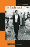 Le flash-back : analyse et histoire