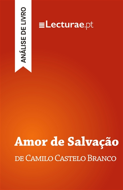 Amor de Salvação — Camilo...
