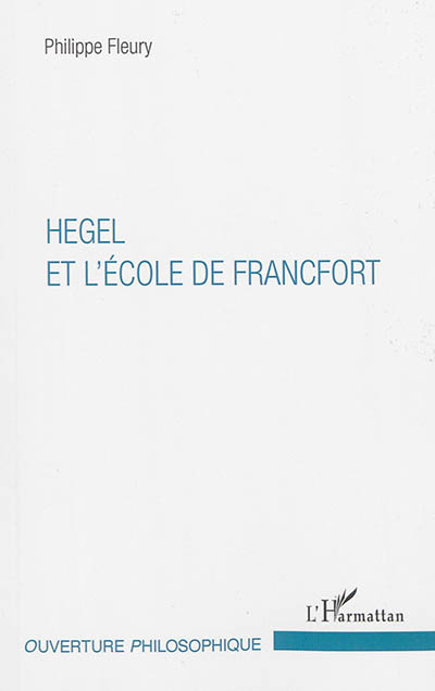 Hegel et l'école de Francfort