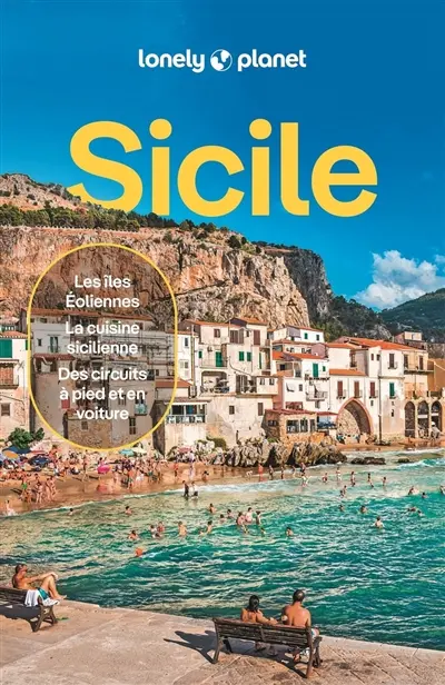 Sicile : les îles Eoliennes, la cuisine sicilienne, des circuits à pied et en voiture