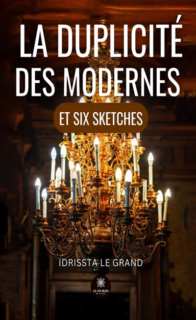 La duplicité des modernes...