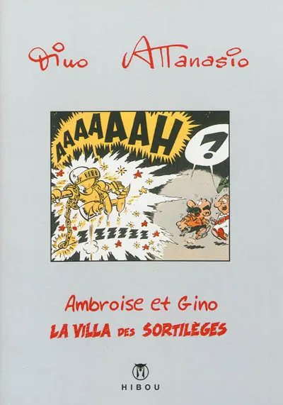 Ambroise et Gino : la villa des sortilèges