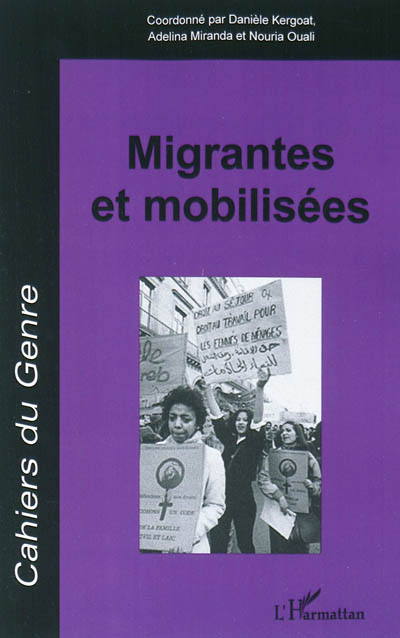 Cahiers du genre, n° 51. Migrantes et mobilisées