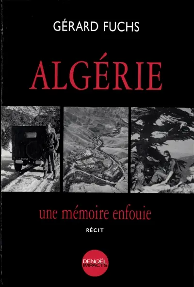 Algérie, une mémoire enfouie