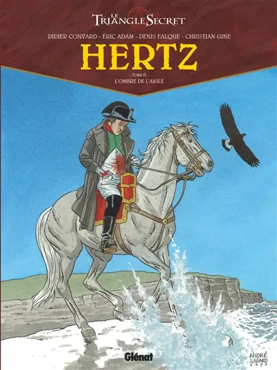 Le triangle secret. Hertz. Vol. 4. L'ombre de l'Aigle