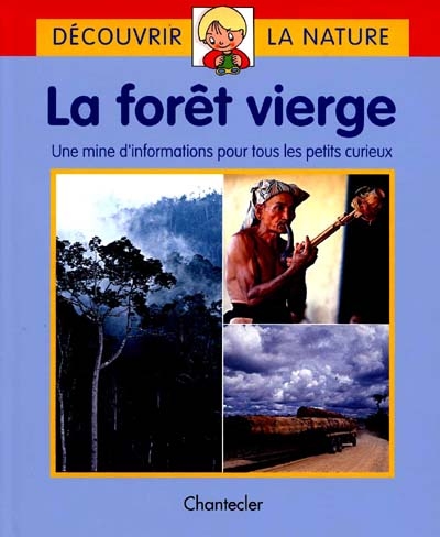 La forêt vierge