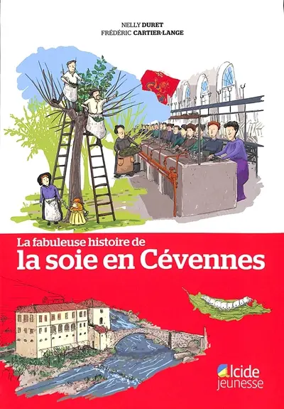 La fabuleuse histoire de la soie en Cévennes