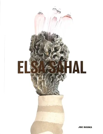 Elsa Sahal : les vases sont debout les potiches ont attrapé des jambes