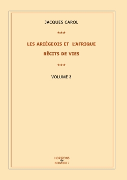 Les Ariégeois et l'Afrique...