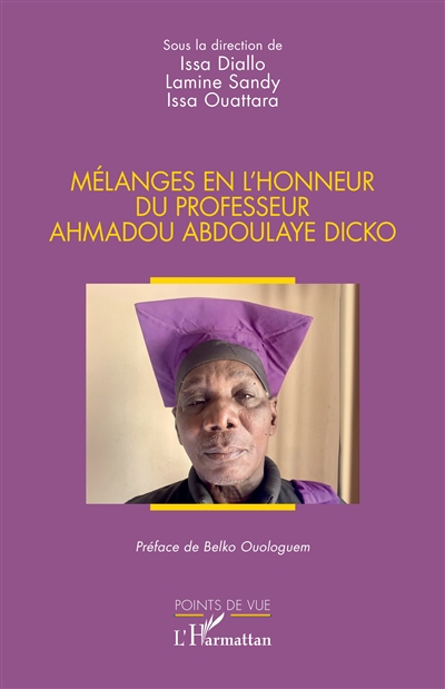 Mélanges en l'honneur du professeur Ahmadou Abdoulaye Dicko