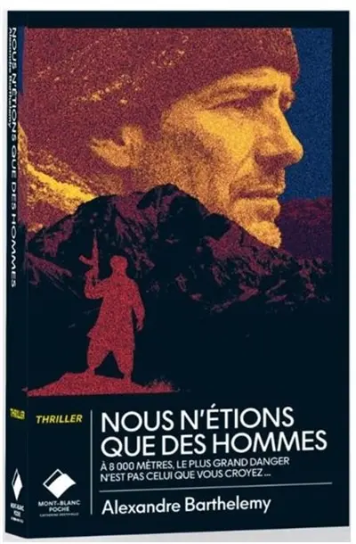 Nous n'étions que des hommes