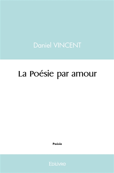 La poésie par amour