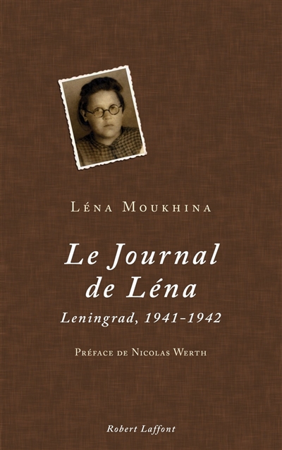 Le journal de Léna : Leningrad, 1941-1942