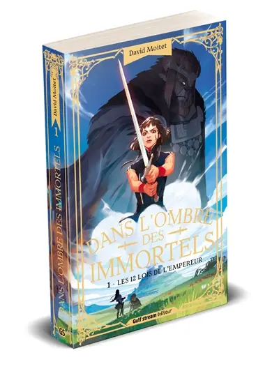 Dans l'ombre des immortels. Vol. 1. Les 12 lois de l'empereur