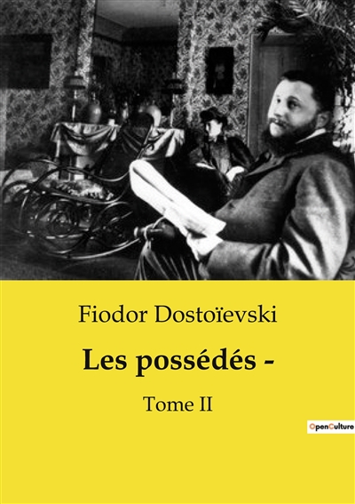 Les possédés ­ : Tome II