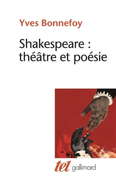 Shakespeare : théâtre et poésie