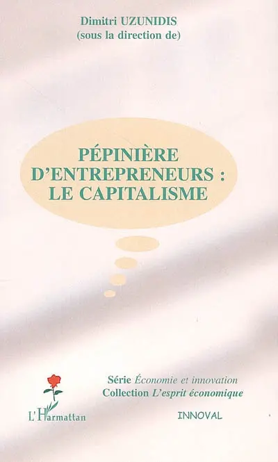 Pépinière d'entrepreneurs : le capitalisme