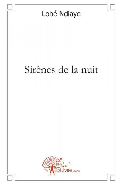 Sirènes de la nuit