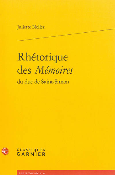 Rhétorique des Mémoires du duc de Saint-Simon