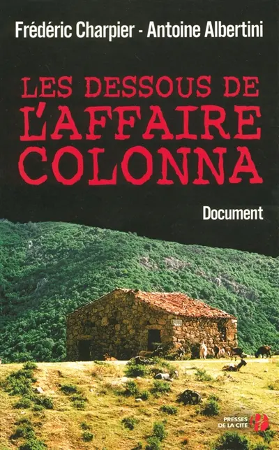 Les dessous de l'affaire Colonna : document