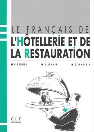 Le français de l'hôtellerie et de la restauration