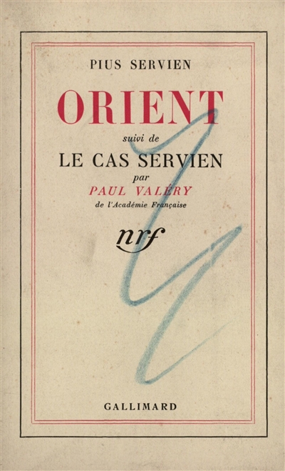 Orient. Le cas Servien