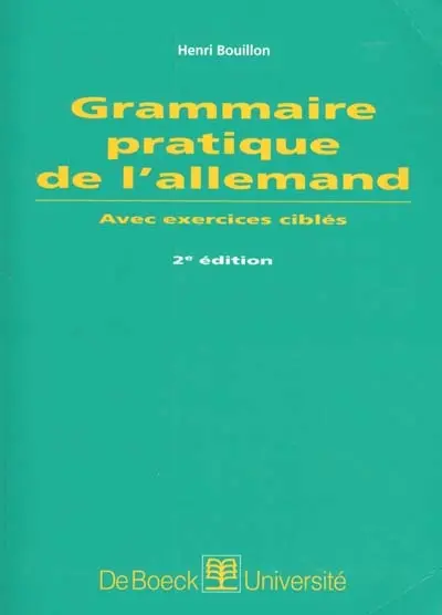 Grammaire pratique de l'allemand : avec exercices ciblés