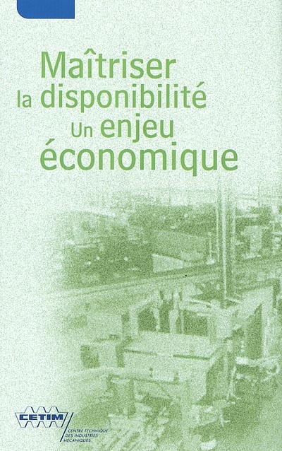 Maîtriser la disponibilité...